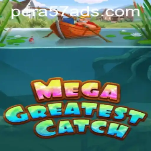 MegaGreatestCatch: An Innovative Gaming Experience with PERA57