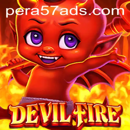 DevilFire: The Game Revolutionizing Digital Entertainment with PERA57