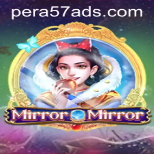 MirrorMirror: A Unique Gaming Experience with PERA57